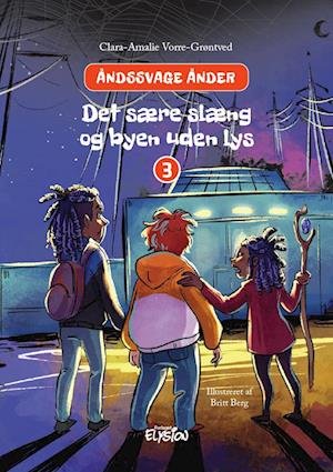 Cover for Clara-Amalie Vorre-Grøntved · Åndssvage Ånder: Det sære slæng og byen uden lys (Hardcover Book) [1st edition] (2022)