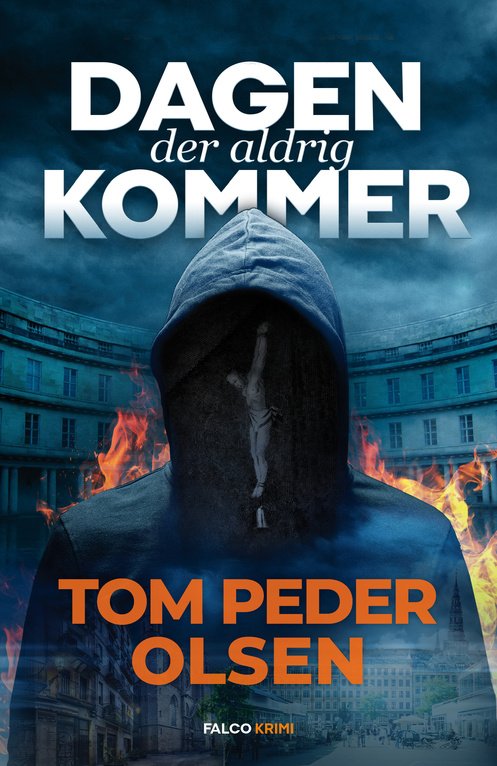 Magnus Rhode: Dagen der aldrig kommer - Tom Peder Olsen - Książki - Falco - 9788775961559 - 29 kwietnia 2024