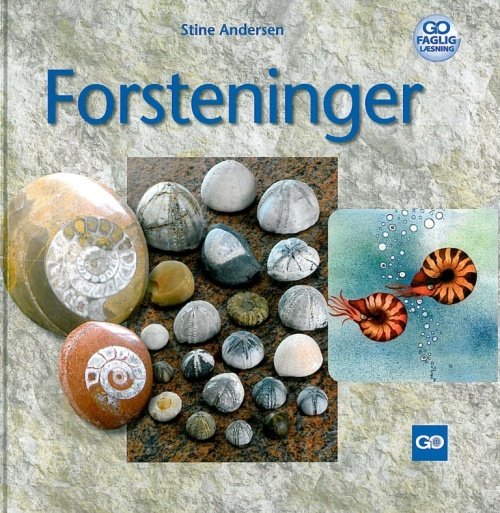 Cover for Stine Andersen · GO faglig læsning: Forsteninger (Bound Book) [1º edição] [Indbundet] (2007)