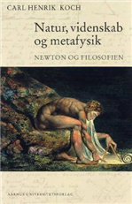 Cover for Carl Henrik Koch · Natur, videnskab og metafysik (Hæftet bog) [1. udgave] (2007)