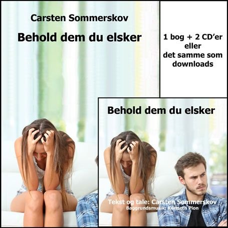 Cover for Carsten Sommerskov · Behold dem du elsker (Bog/CD) (2018)