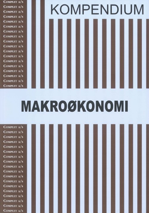 Complet Kompendium i Makroøkonomi - Michael Andersen - Bücher - Complet - 9788790328559 - 22. Mai 2022