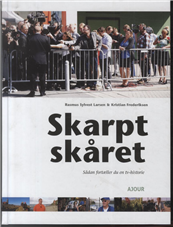 Cover for Kristian Frederiksen og Rasmus Sylvest Larsen · Skarpt skåret (Hæftet bog) [1. udgave] (2014)
