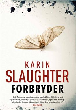 Forbryder (stor pb) - Karin Slaughter - Livros - Hr. Ferdinand - 9788792845559 - 3 de março de 2013