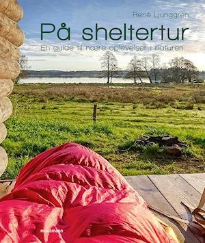 Cover for René Ljunggren · På sheltertur (Sewn Spine Book) [1. Painos] (2019)