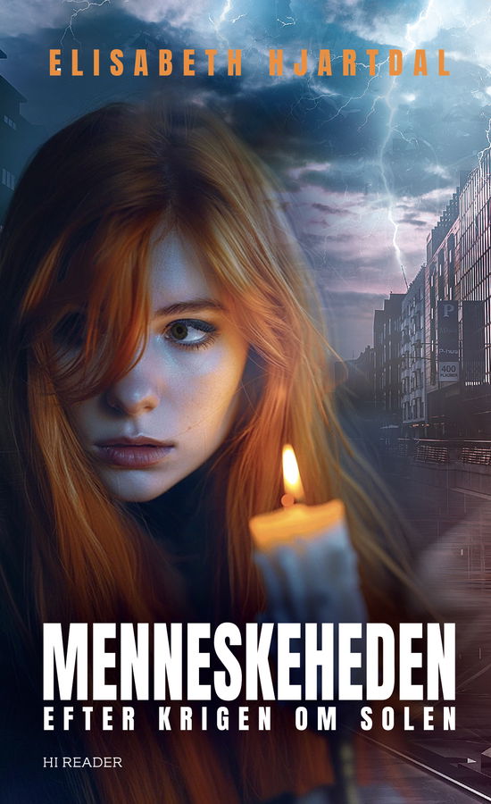 Elisabeth Hjartdal · Efter Krigen om Solen 2: Menneskeheden (Hardcover Book) [1. Painos] (2024)