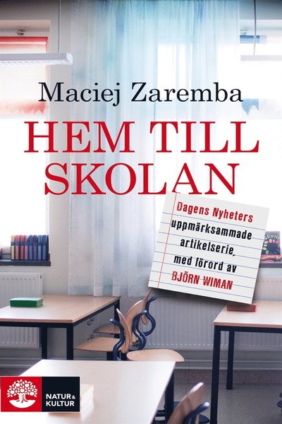 Cover for Maciej Zaremba · Hem till skolan (ePUB) (2011)