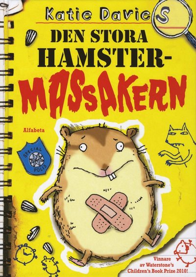 Cover for Katie Davies · Suzanne, Tom och Joe-på-vår-gata: Den stora hamstermassakern (Gebundesens Buch) (2010)