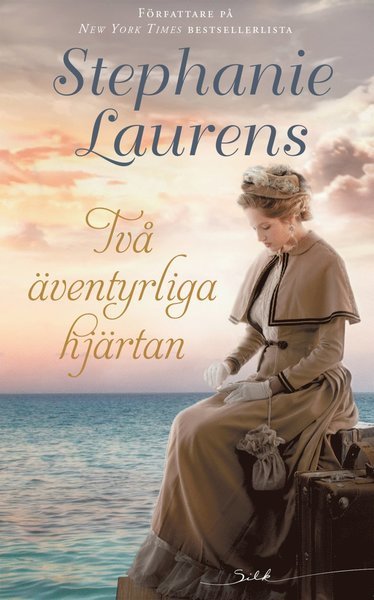 Cover for Stephanie Laurens · Silk: Två äventyrliga hjärtan (Bok) (2018)