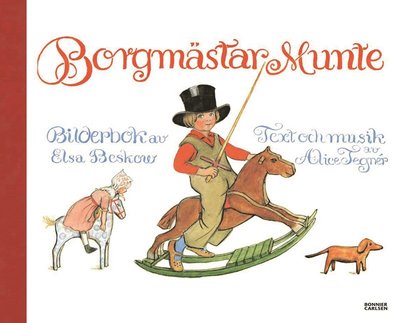 Cover for Alice Tegnér · Borgmästar Munte (Bound Book) (2011)