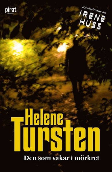Cover for Helene Tursten · Irene Huss: Den som vakar i mörkret (ePUB) (2010)