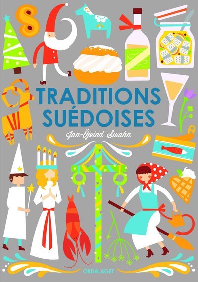 Cover for Jan-Öjvind Swahn · Traditions suédoises (Inbunden Bok) (2016)
