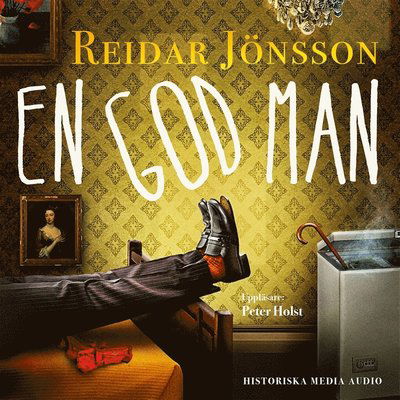 En god man - Reidar Jönsson - Audio Book - Historiska Media - 9789175454559 - October 28, 2016