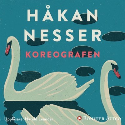 Cover for Håkan Nesser · Koreografen (Audiobook (MP3)) (2017)