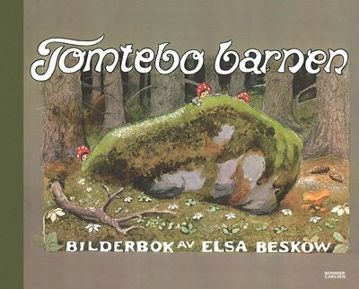Cover for Beskow Elsa · Tomtebobarnen (Gebundesens Buch) (2018)