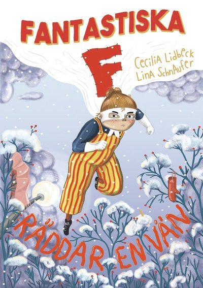 Cover for Cecilia Lidbeck · Fantastiska F: Fantastiska F räddar en vän (Bound Book) (2020)