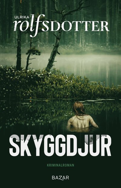 Cover for Ulrika Rolfsdotter · Skyggdjur (Bound Book) (2024)