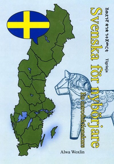 Cover for Alwa Woxlin · Svenska för nybörjare (tigrinja) (Book) (2016)