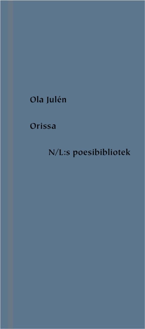 Cover for Ola Julén · Orissa (Bound Book) (2019)