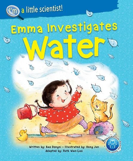 Cover for Bao, Dongni (-) · Emma Investigates Water - I'm A Little Scientist! (Paperback Book) (2021)