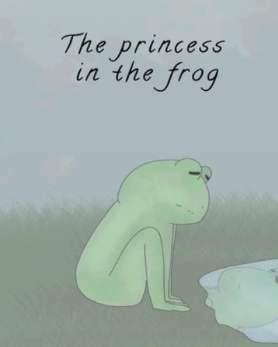 Cover for Halrai · The princess in the frog (Paperback Book) (2022)