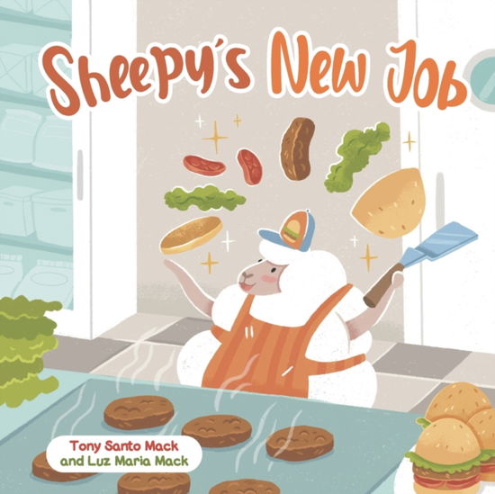 Cover for Luz Maria Mack · Sheepy's New Job - Santo &amp; Sheepy (Paperback Book) (2022)