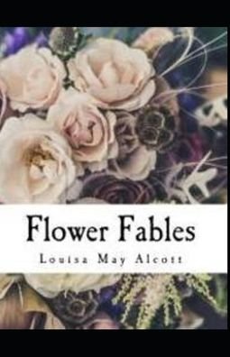 Cover for Louisa May Alcott · Flower Fables illustrated (Paperback Book) (2021)