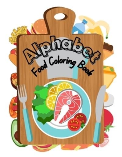 Cover for Auji And Sean Delo · Alphabet Food Coloring Book (Paperback Book) (2021)