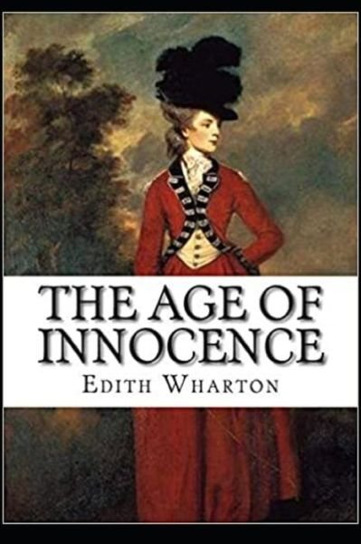 Cover for Edith Wharton · The Age of Innocence by Edith Wharton (Pocketbok) (2021)