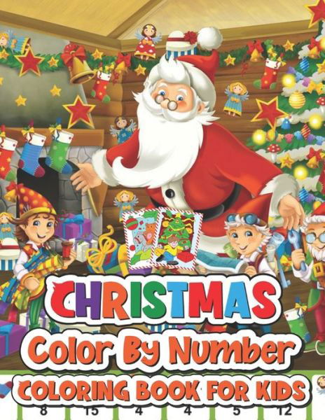 Cover for Camila Cabello · Christmas color by number coloring book for kids: 50 Christmas color by number Pages to Color Including Santa, Christmas Trees, Reindeer, Snowman (Paperback Bog) (2021)