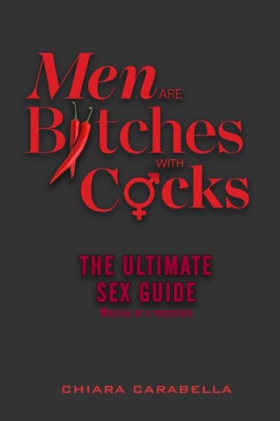 Cover for Chiara Carabella · Men are BItches with Cocks (Paperback Book) (2020)