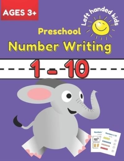 Cover for Sm Kids Fun Learning · Preschool Number Writing 1 - 10 Left handed kids Ages 3+ (Pocketbok) (2021)
