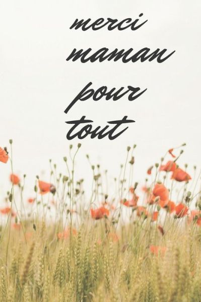 Cover for Merci Maman · Merci Maman Pour Tout (Paperback Book) (2020)