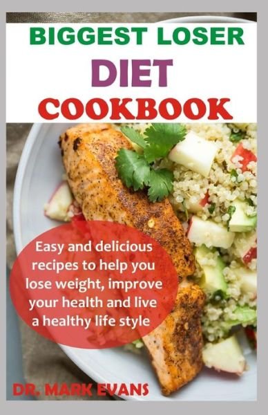 Cover for Mark Evans · Biggest Loser Diet Cookbook (Taschenbuch) (2020)