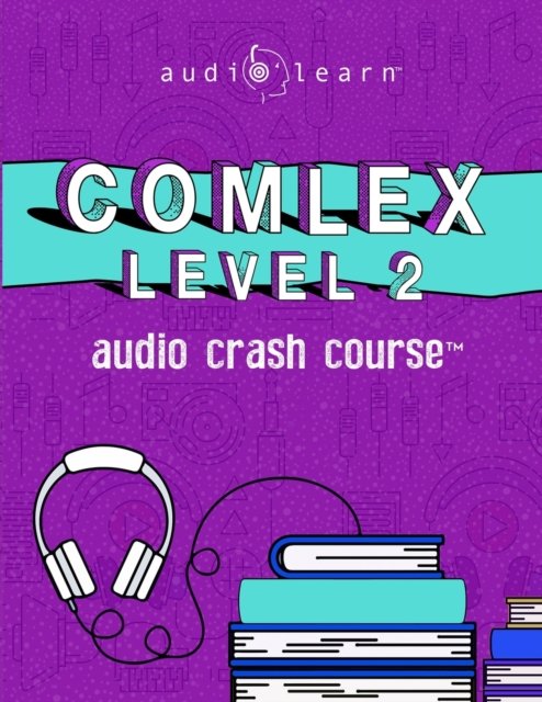Cover for Audiolearn Medical Content Team · COMLEX LEVEL 2 - Audio Crash Course (Pocketbok) (2020)