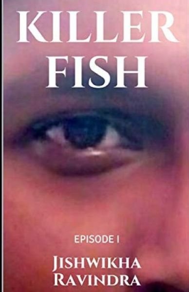 Cover for Jishwikha Ravindra · Killer Fish (Paperback Bog) (2020)
