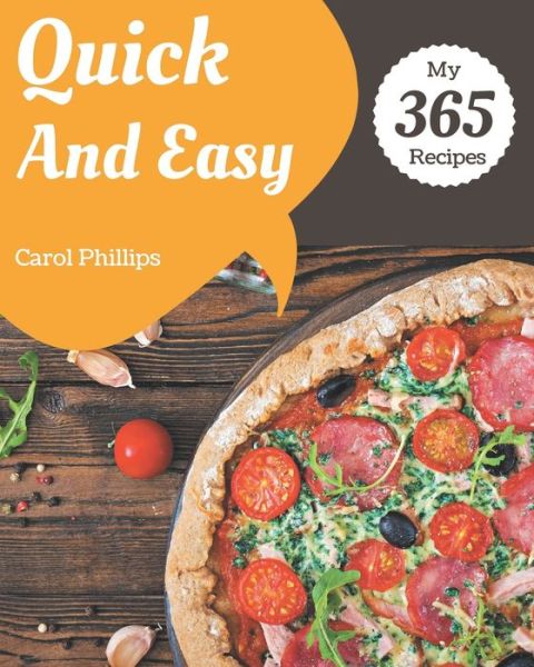 Cover for Carol Phillips · My 365 Quick And Easy Recipes (Paperback Book) (2020)