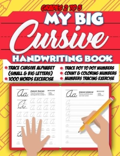 Cover for Cellaro Arts · My Big Cursive Handwriting Book (Paperback Bog) (2020)