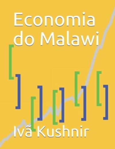 Cover for IVa Kushnir · Economia do Malawi (Pocketbok) (2021)