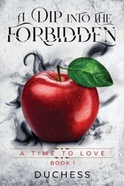 Cover for Zahara Madahah · A Dip Into the Forbidden: A Time to Love (Taschenbuch) (2021)