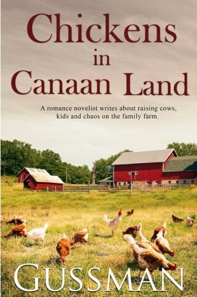 Cover for Jessie Gussman · Chickens in Canaan Land (Pocketbok) (2021)
