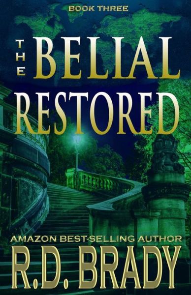 Cover for R D Brady · The Belial Restored (Paperback Book) (2021)