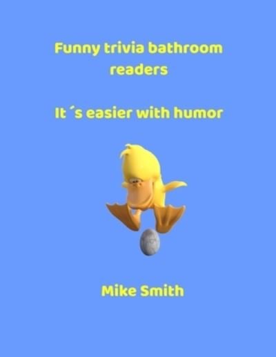 Cover for Mike Smith · Funny trivia bathroom readers (Taschenbuch) (2021)