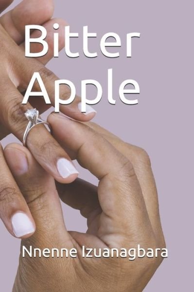 Cover for Nnenne Izuanagbara · Bitter Apple (Paperback Book) (2021)