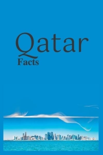 Cover for Travel Lana · Qatar Facts (Book) (2022)