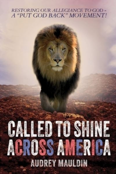 Cover for Audrey Mauldin · Called to Shine Across America (Book) (2023)