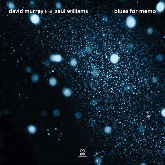 Cover for David Murray · Blues For Memo (Feat. Saul Williams) (CD) (2018)