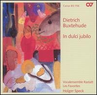 Cover for Buxtehude / Speck / Favorites / Vocal Ens Rastatt · In Dulci Jubilo (CD) (2004)