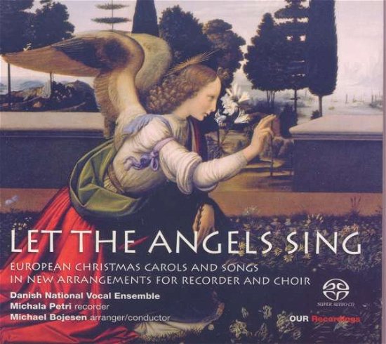 Cover for Petri / Bojesen / Danish National Vocal Ensemble · Let the Angels Sing (SACD) (2015)