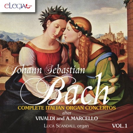 Cover for Luca Scandali · Bach: Complete Italian Concertos Vol.1 (CD) (2019)